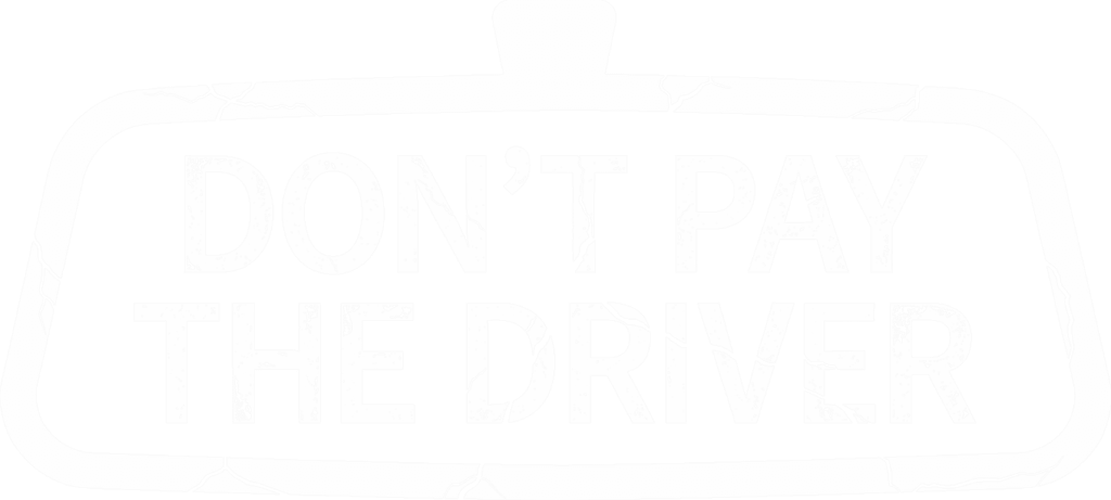 Don't Pay the Driver